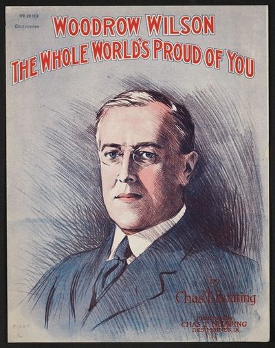 Woodrow Wilson the whole world’s proud of you